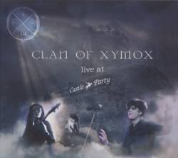 Clan Of Xymox : Live at Castle Party